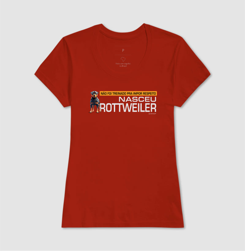 Camiseta Nasceu Rottweiler - Essência