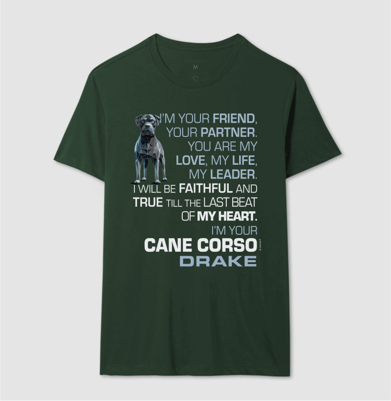 Camiseta Cane Corso Drake - I’m Your - Essência