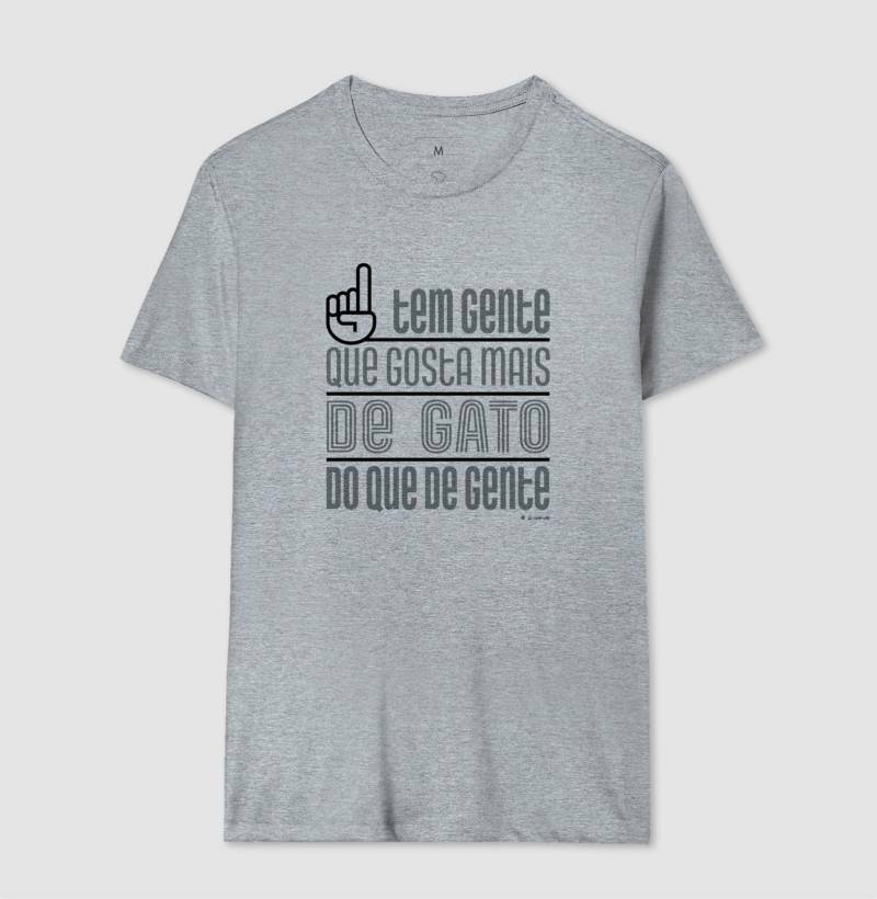 Camiseta Tem Gente que gosta mais de Gato - Coleção AFETO