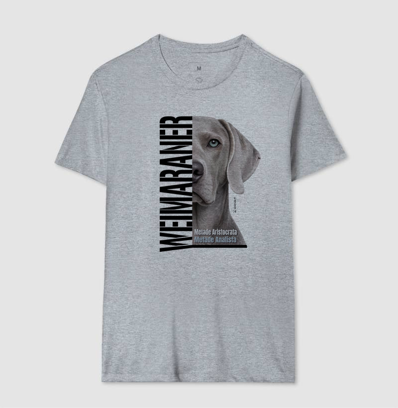 Camiseta Weimaraner Metade Aristocrata - Essência