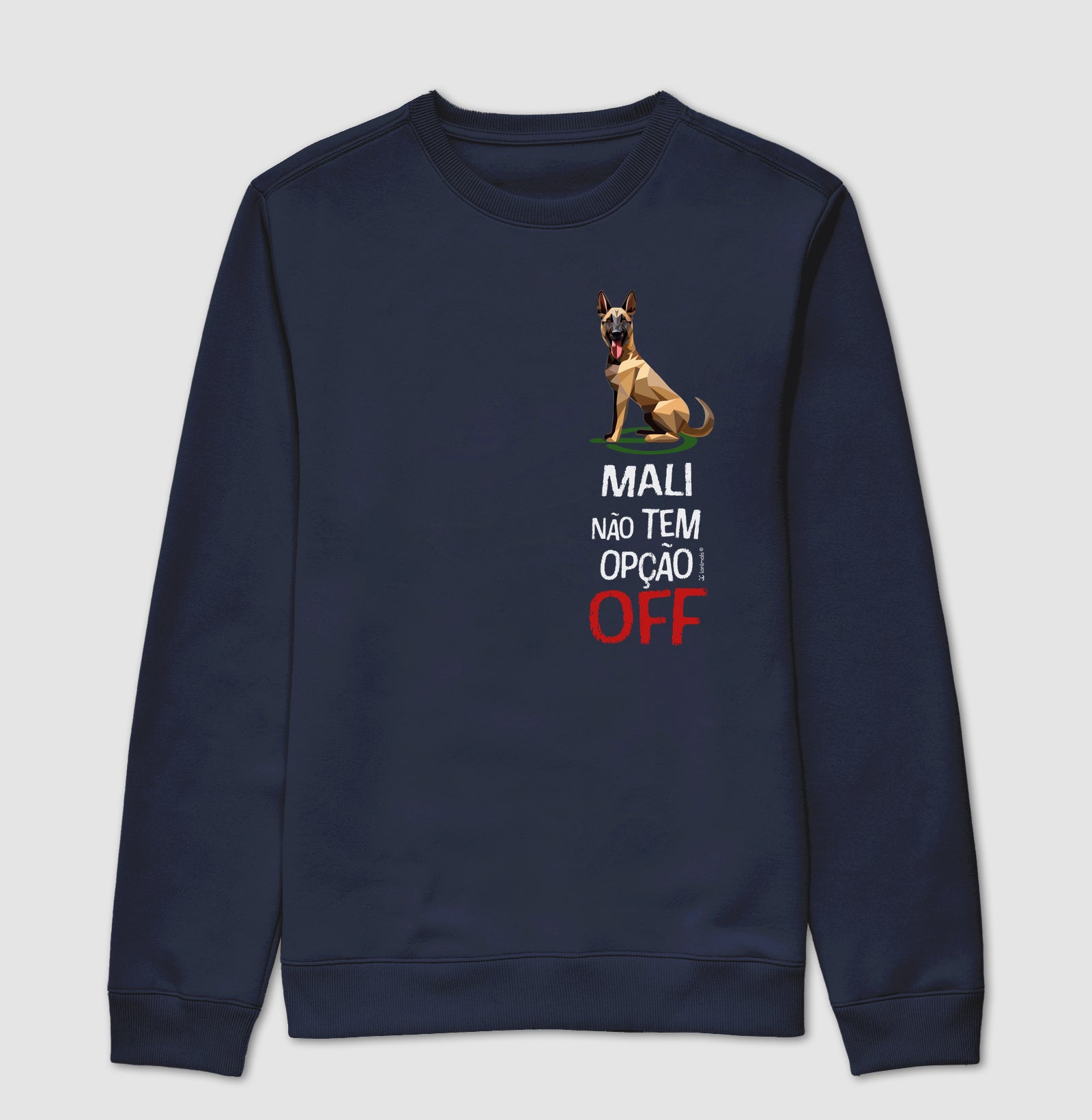 Moletom Suéter Malinois Não Tem Off - Essência