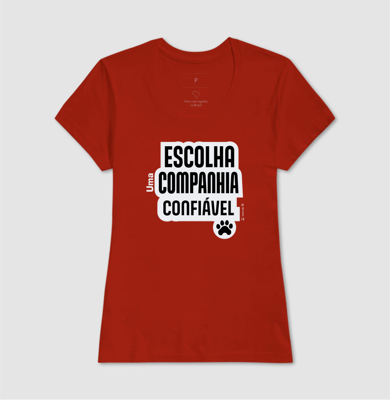 Camiseta Escolha uma Companhia Confiável - Coleção Afeto