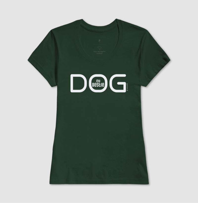 Camiseta Dog My Bestie - Afeto
