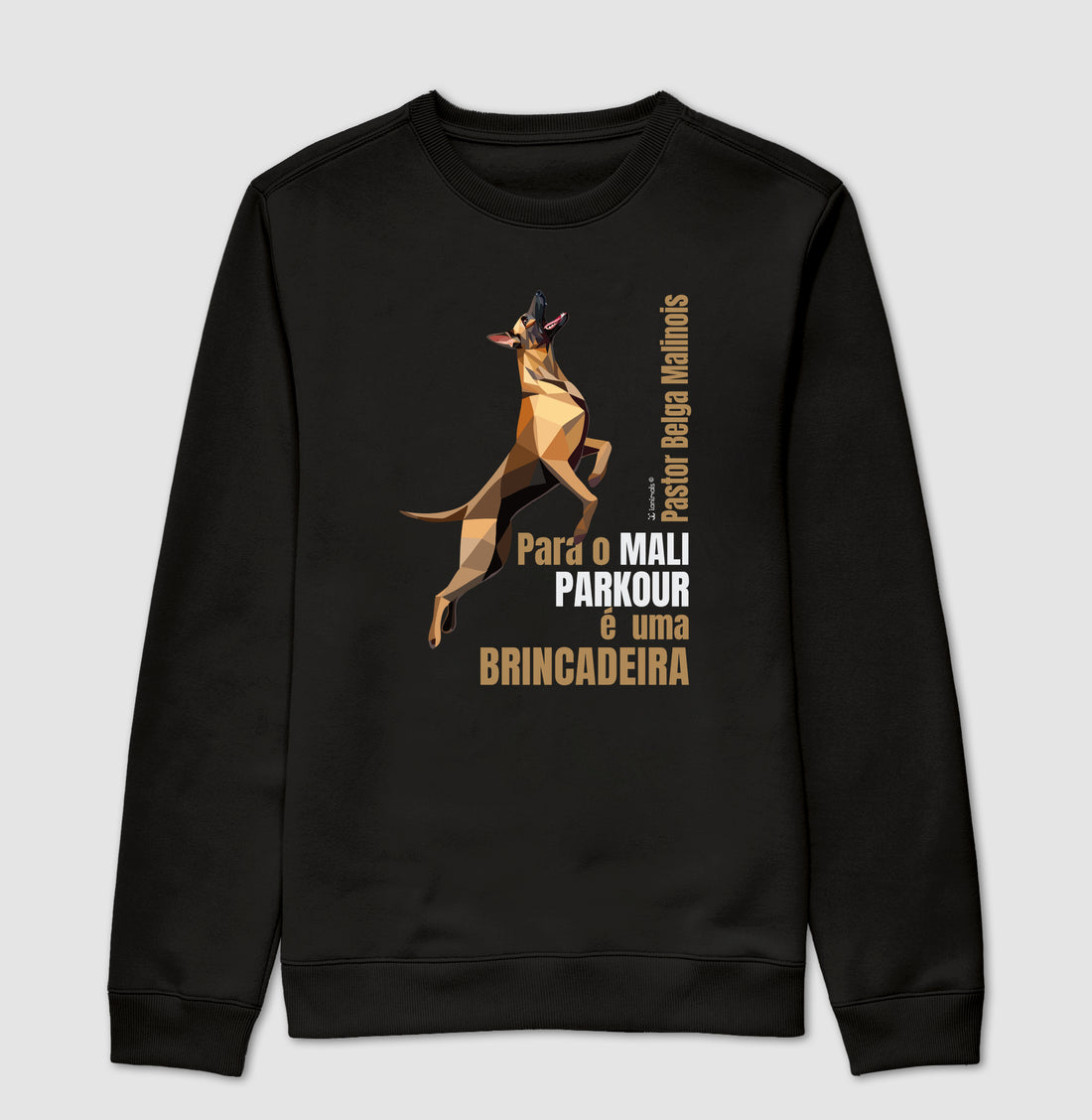 Moletom Suéter Malinois Parkour é Brincadeira