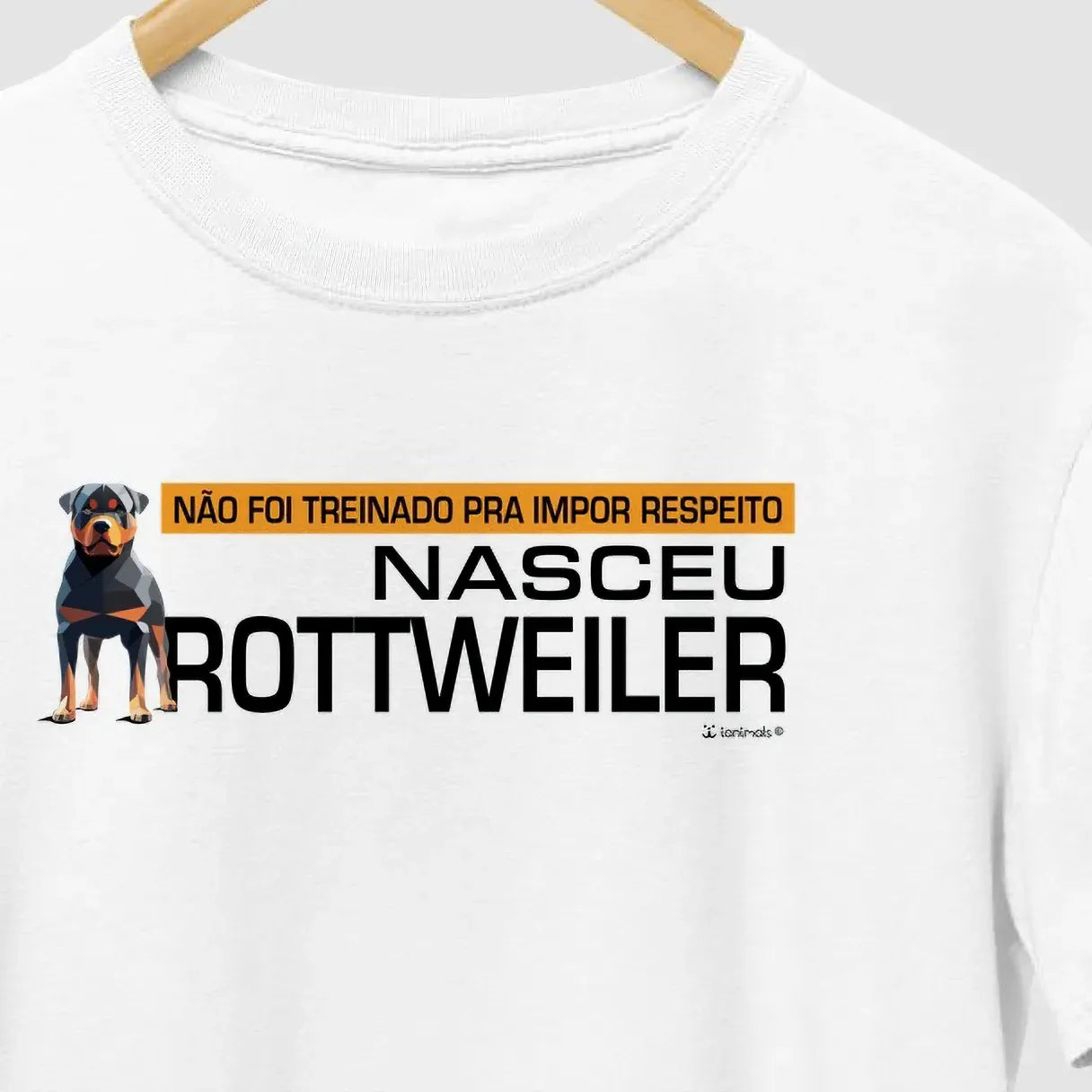 Camiseta Nasceu Rottweiler - Essência