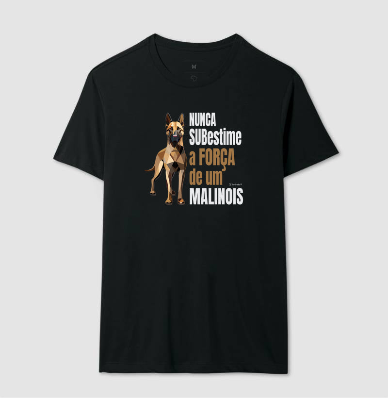 Camiseta Malinois Nunca Subestime - Essência