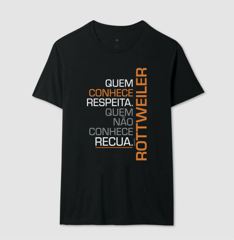 Camiseta Rottweiler Quem Conhece Respeita - Essência