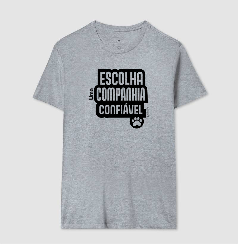 Camiseta Escolha uma Companhia Confiável - Coleção Afeto