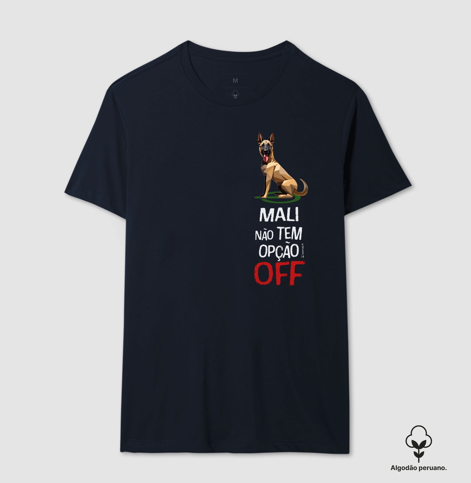Camiseta “INCA SOFT” Malinois Não Tem Off - Essência