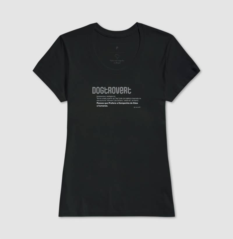Camiseta Dogtrovert - Coleção Afeto