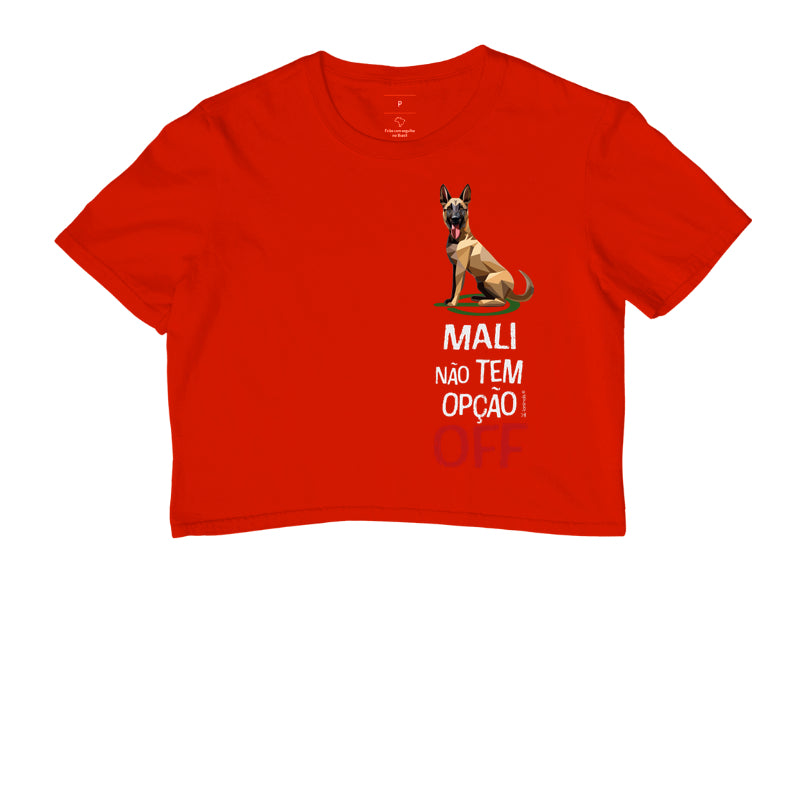 Camiseta Cropped Malinois Não Tem Off - Essência