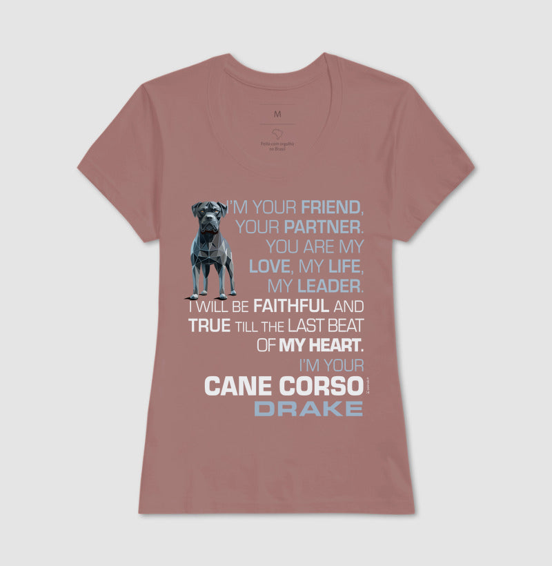 Camiseta Cane Corso Drake - I’m Your - Essência