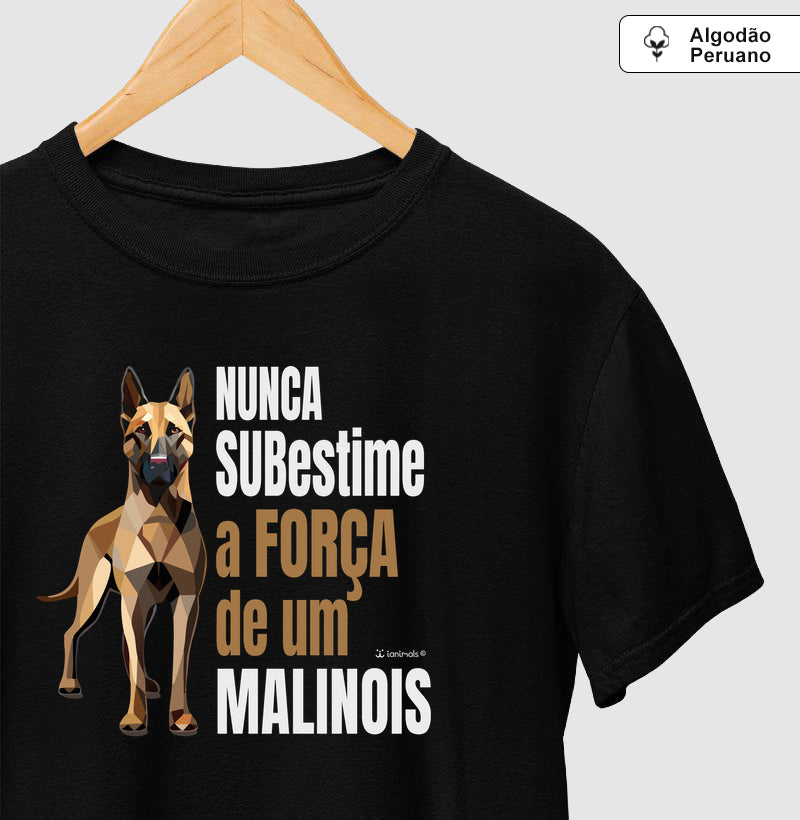 Camiseta Malinois “INCA SOFT” Nunca Subestime - Essência