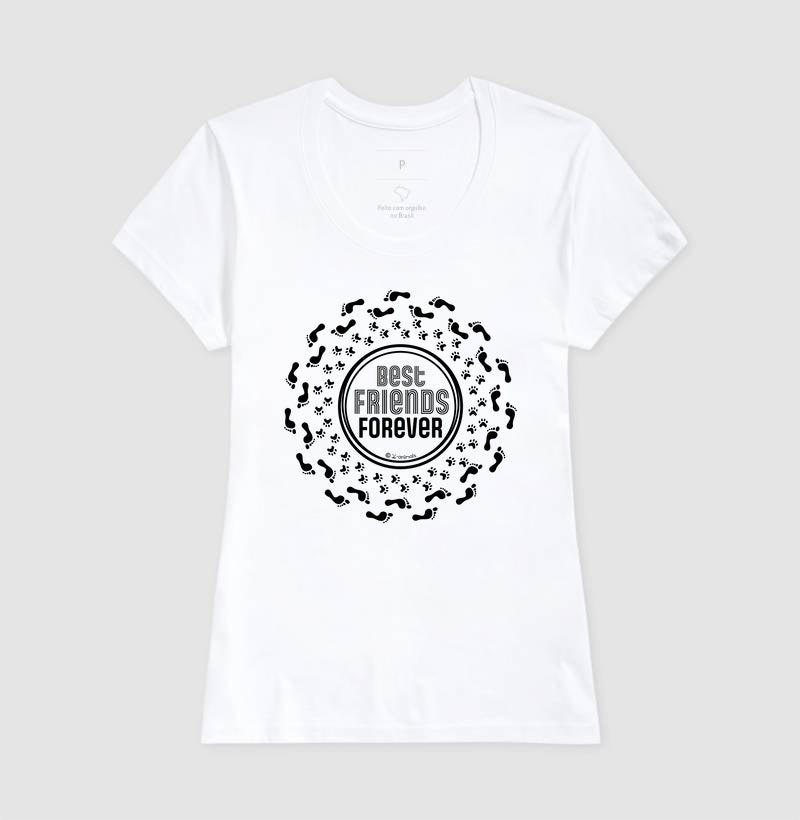Camiseta Pets, Best Friends Forever - Coleção AFETO