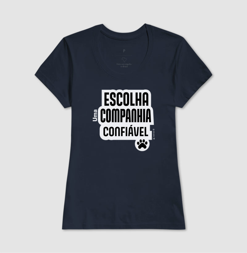 Camiseta Escolha uma Companhia Confiável - Coleção Afeto