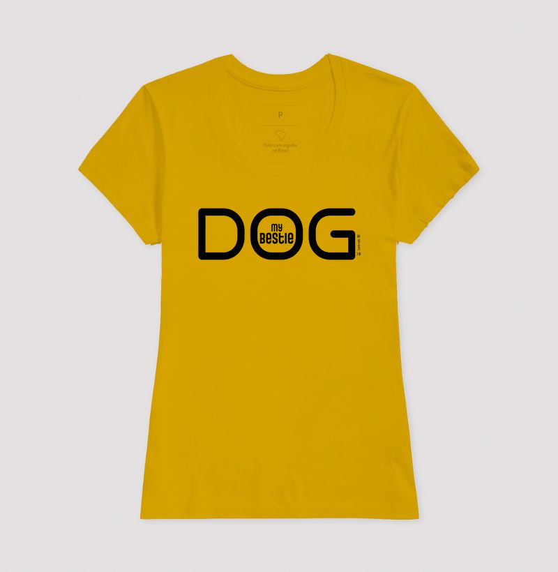 Camiseta Dog My Bestie - Afeto