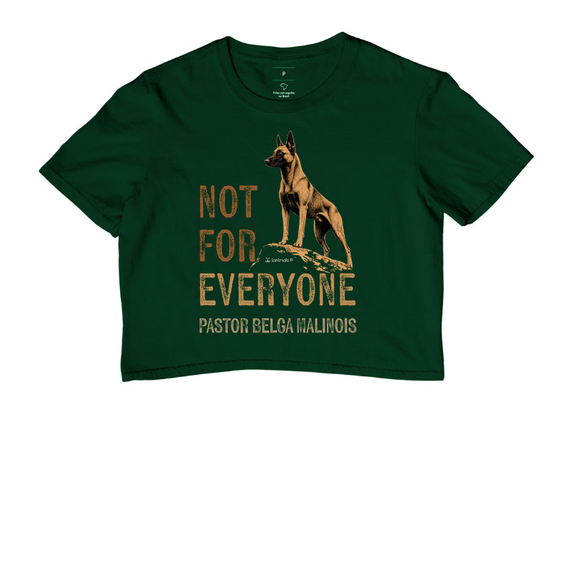 Camiseta Cropped Malinois Not For Everyone - Essência