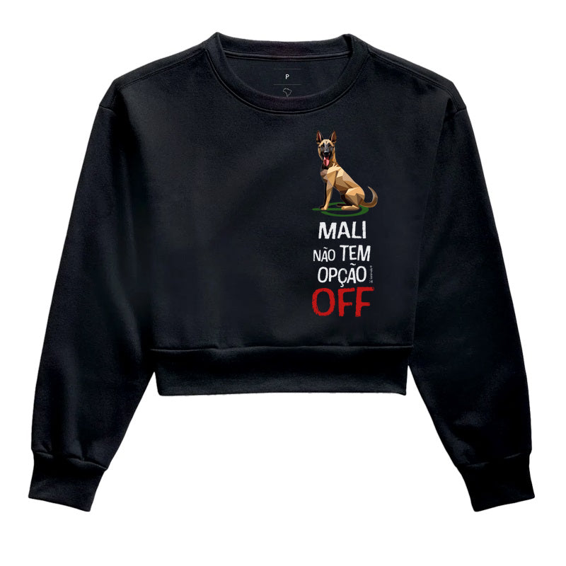 Moletom Cropped Malinois Não Tem Off - Essência