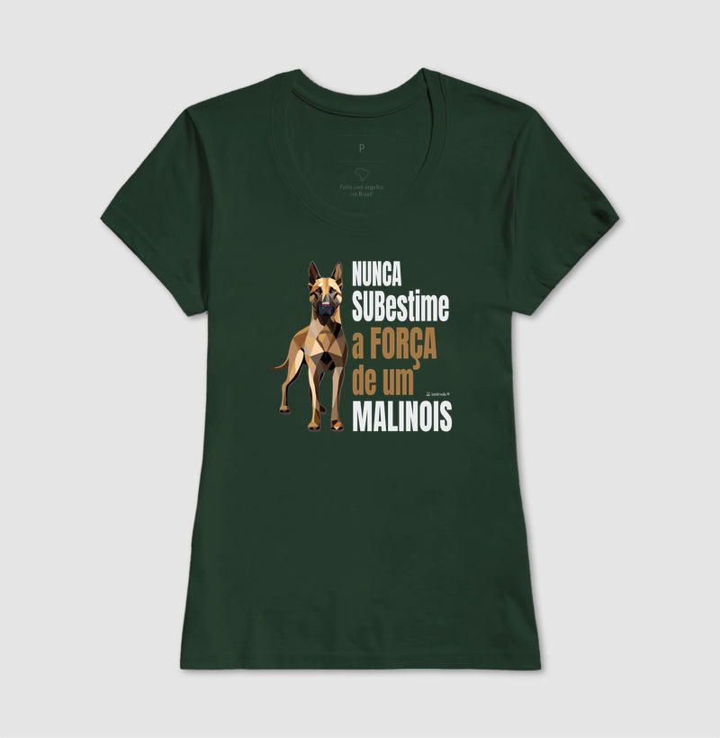 Camiseta Malinois Nunca Subestime - Essência
