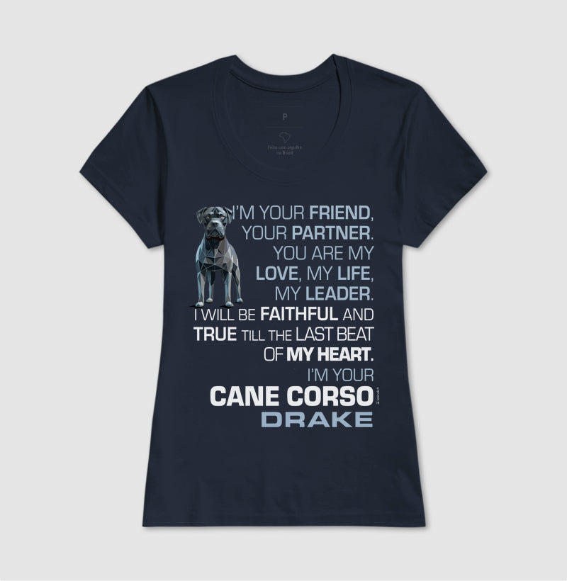 Camiseta Cane Corso Drake - I’m Your - Essência