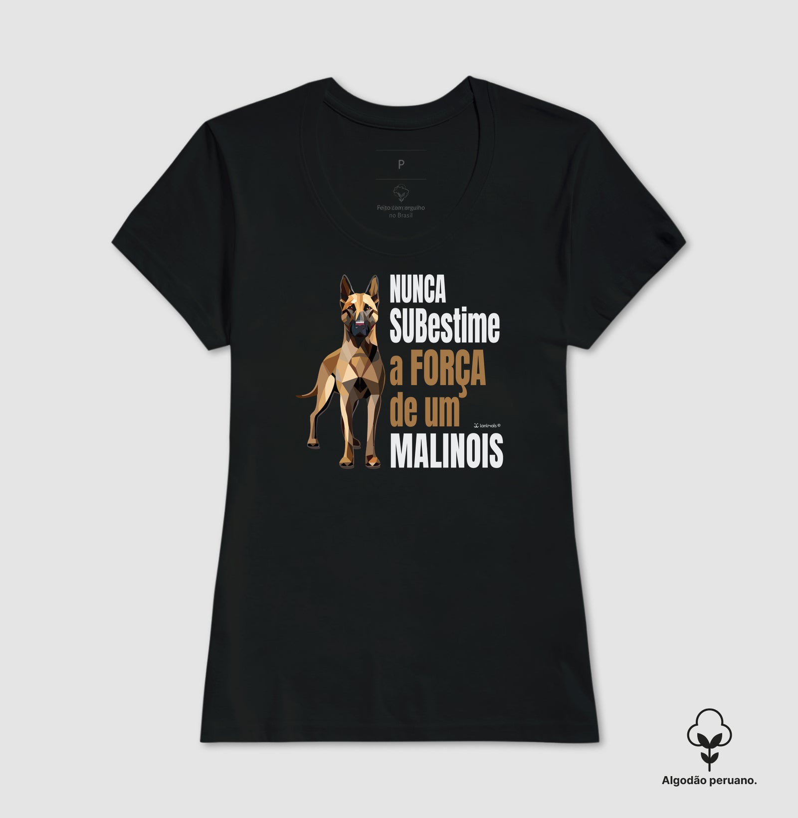Camiseta Malinois “INCA SOFT” Nunca Subestime - Essência