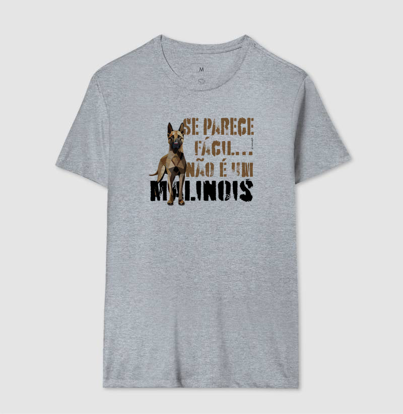 Camiseta Malinois Parece Fácil  - Essência