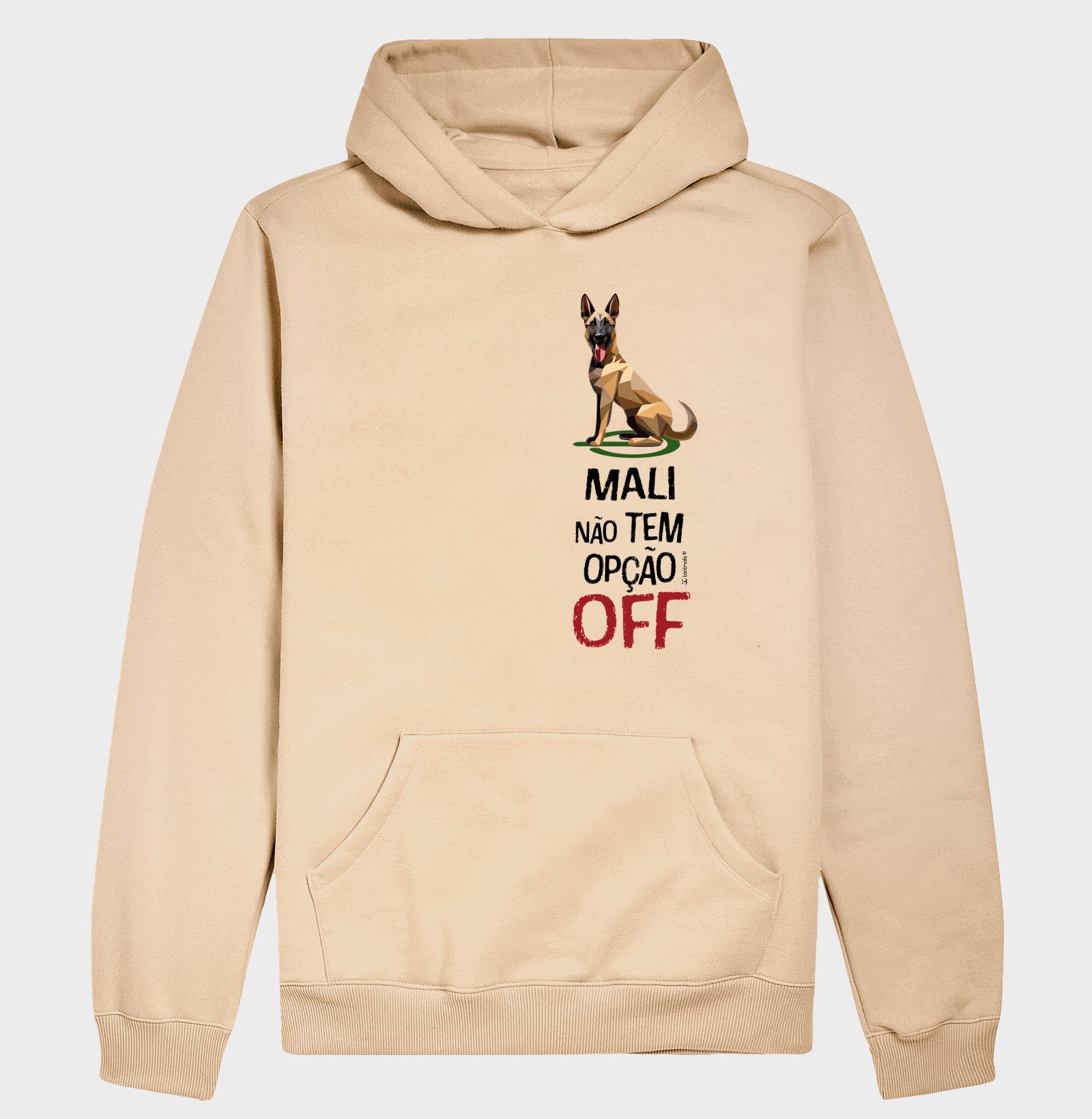 Moletom com Capuz Malinois Não Tem Off - Essência