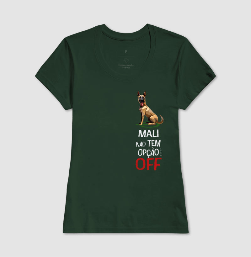 Camiseta Malinois Não Tem Off - Essência