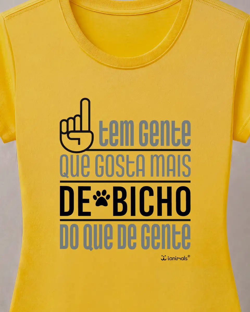 Camiseta Tem Gente que gosta mais de Bicho - Personalizada
