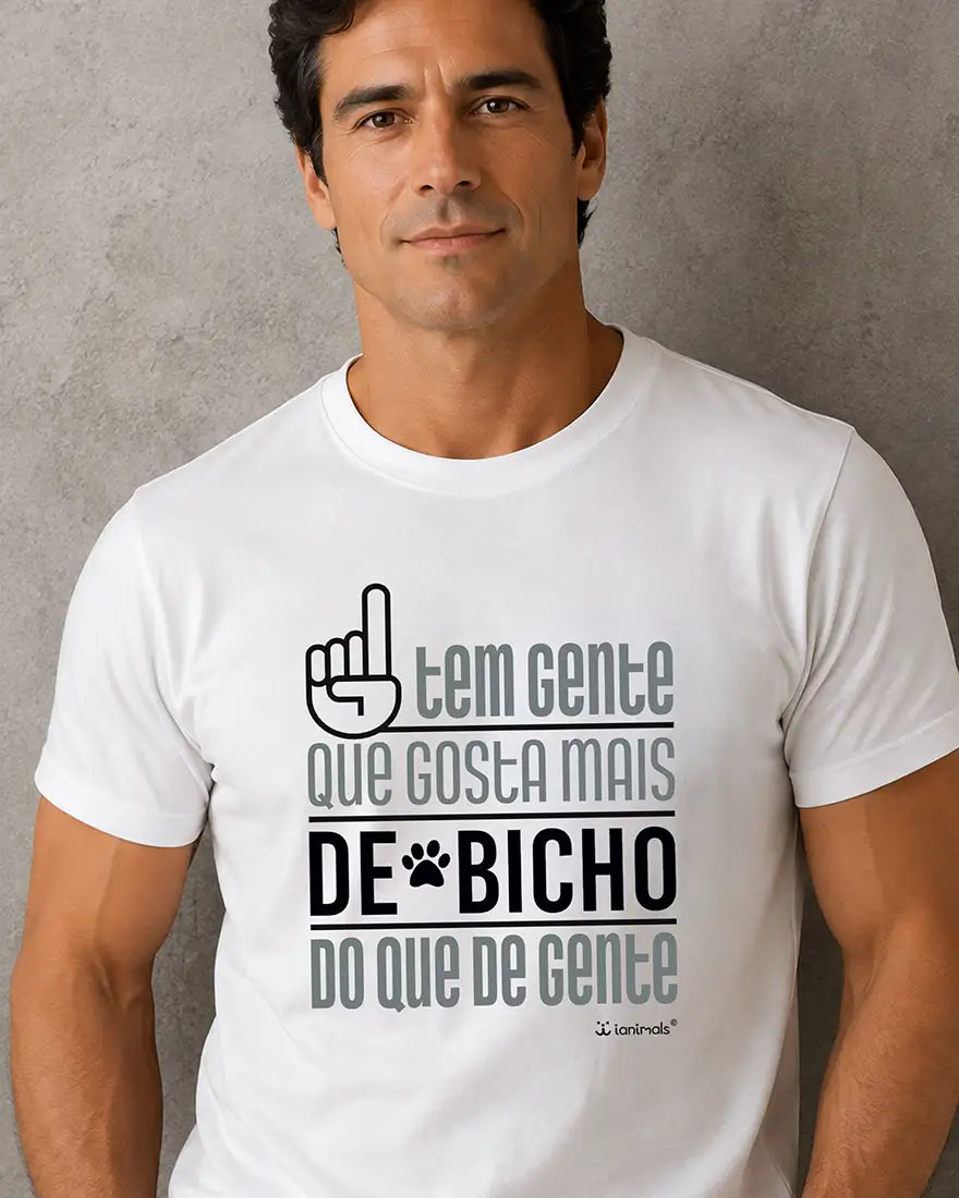 Camiseta Tem Gente que gosta mais de Bicho - Personalizada