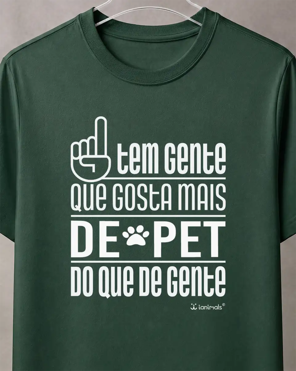 Camiseta Tem Gente que gosta mais de Bicho - Personalizada