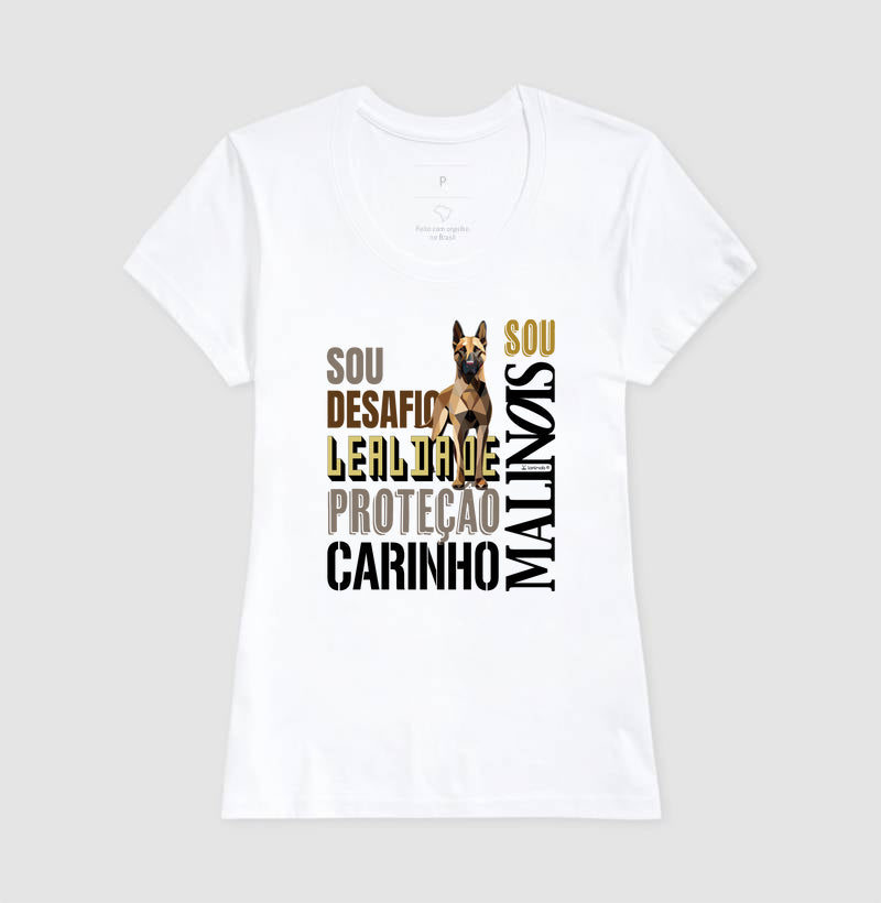 Camiseta Malinois SOU - Essência
