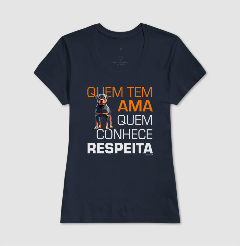 Camiseta Rottweiler Quem Tem Ama - Essência