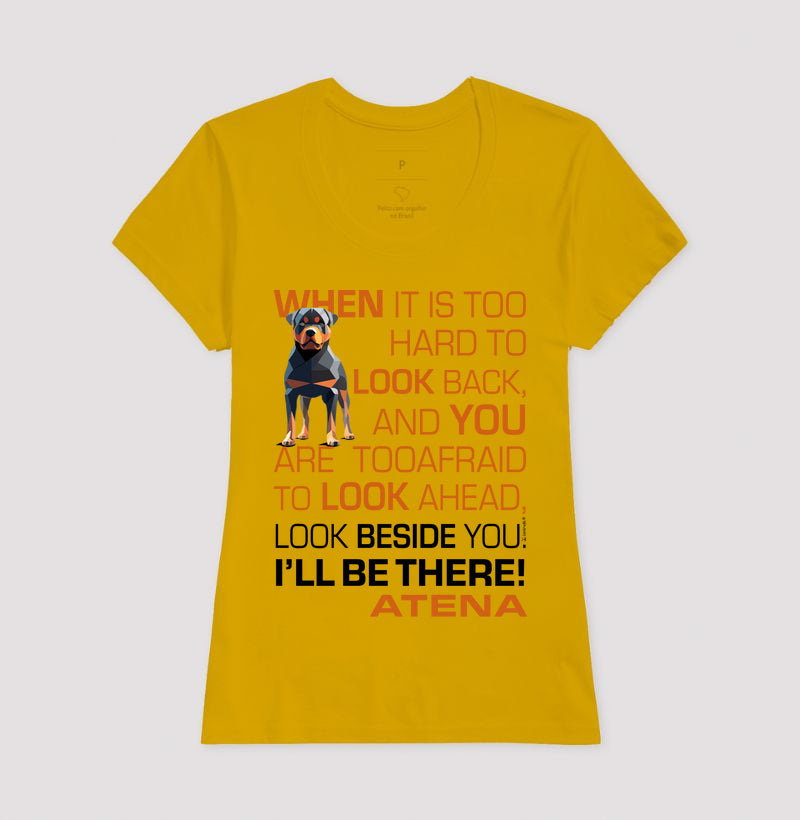 Camiseta Rottweiler Atena - I’ll be there - Essência