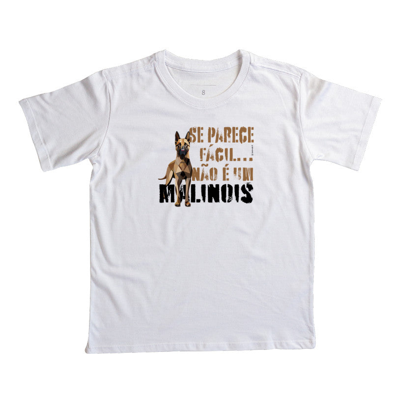 Camiseta Infantil Malinois Parece Fácil  - Essência