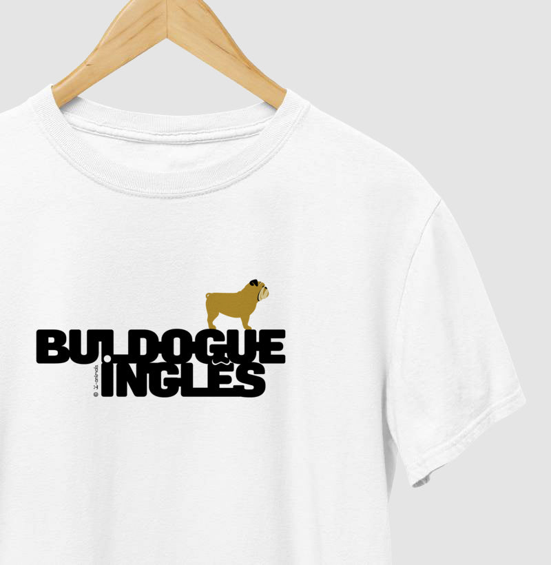 Camiseta Buldogue Inglês - Coleção Identidade