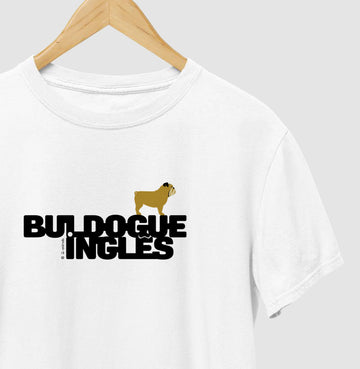 Camiseta Buldogue Inglês - Coleção Identidade