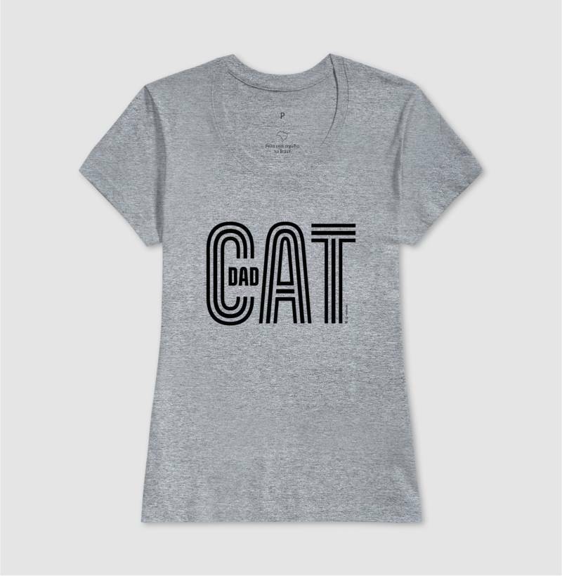Camiseta Cat Dad - Coleção AFETO