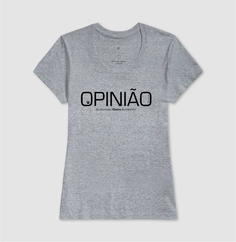 Camiseta Opinião a do Meu Gato é Melhor - Afeto
