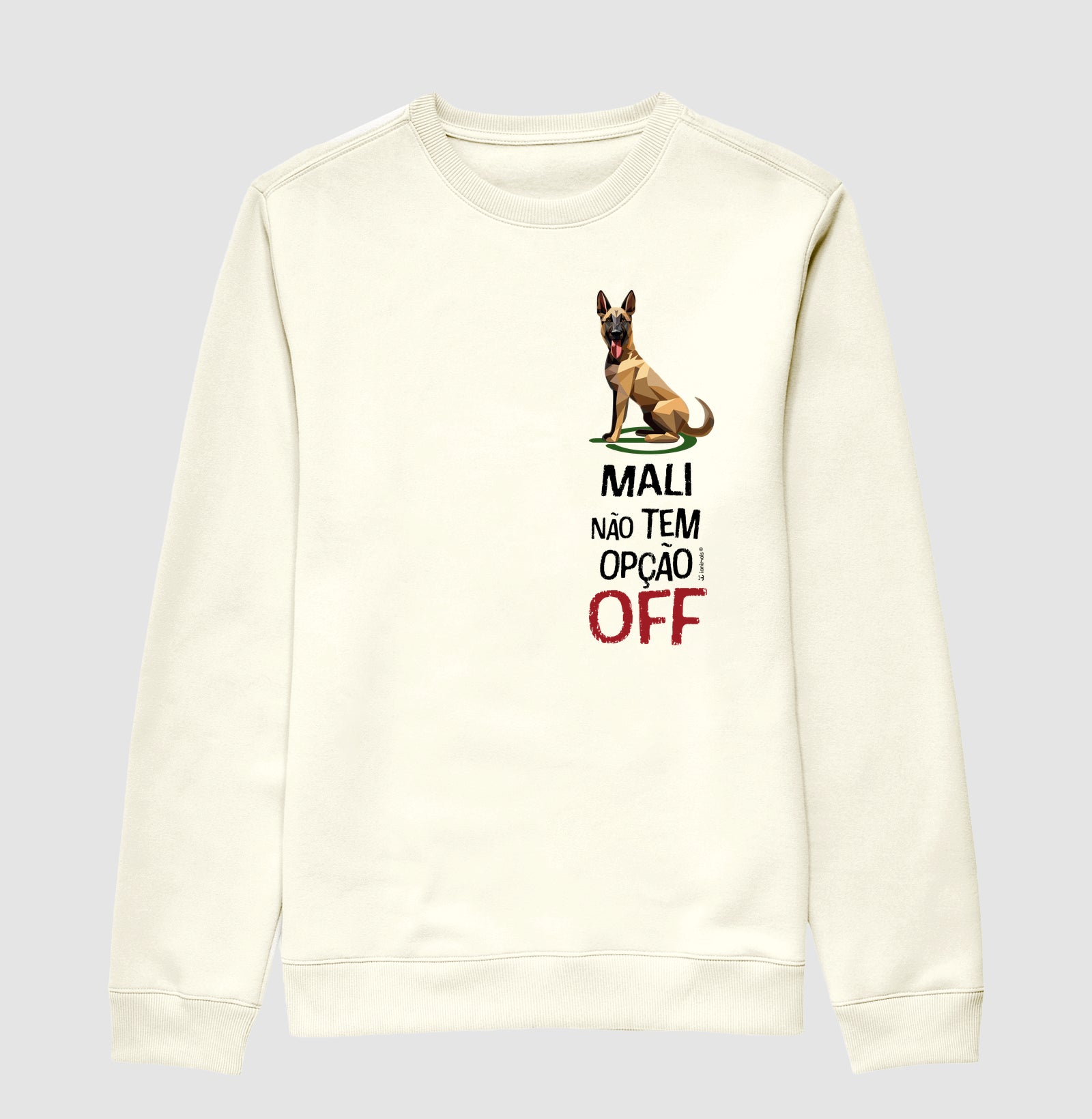 Moletom Suéter Malinois Não Tem Off - Essência