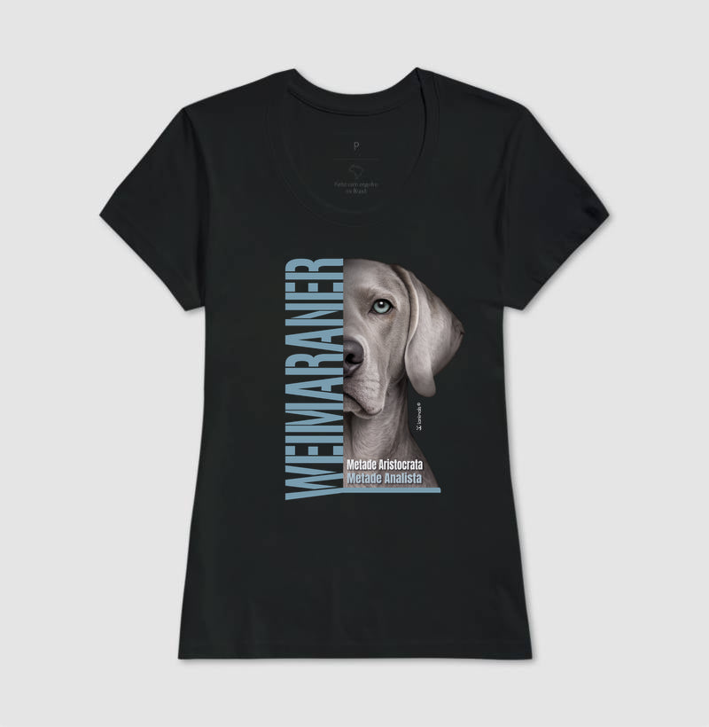 Camiseta Weimaraner Metade Aristocrata - Essência