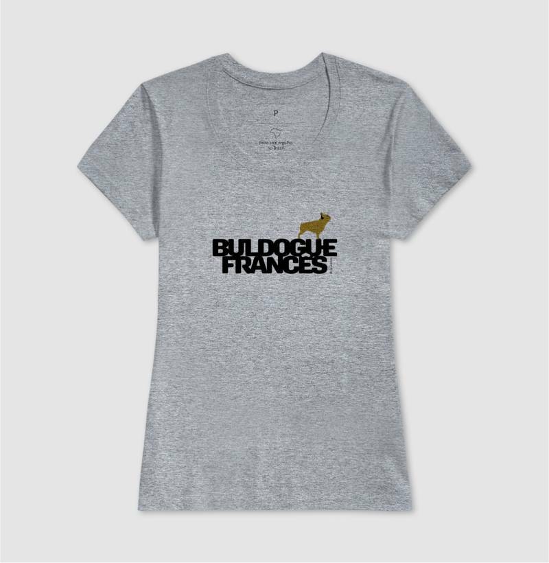 Camiseta Buldogue Francês - Coleção Identidade