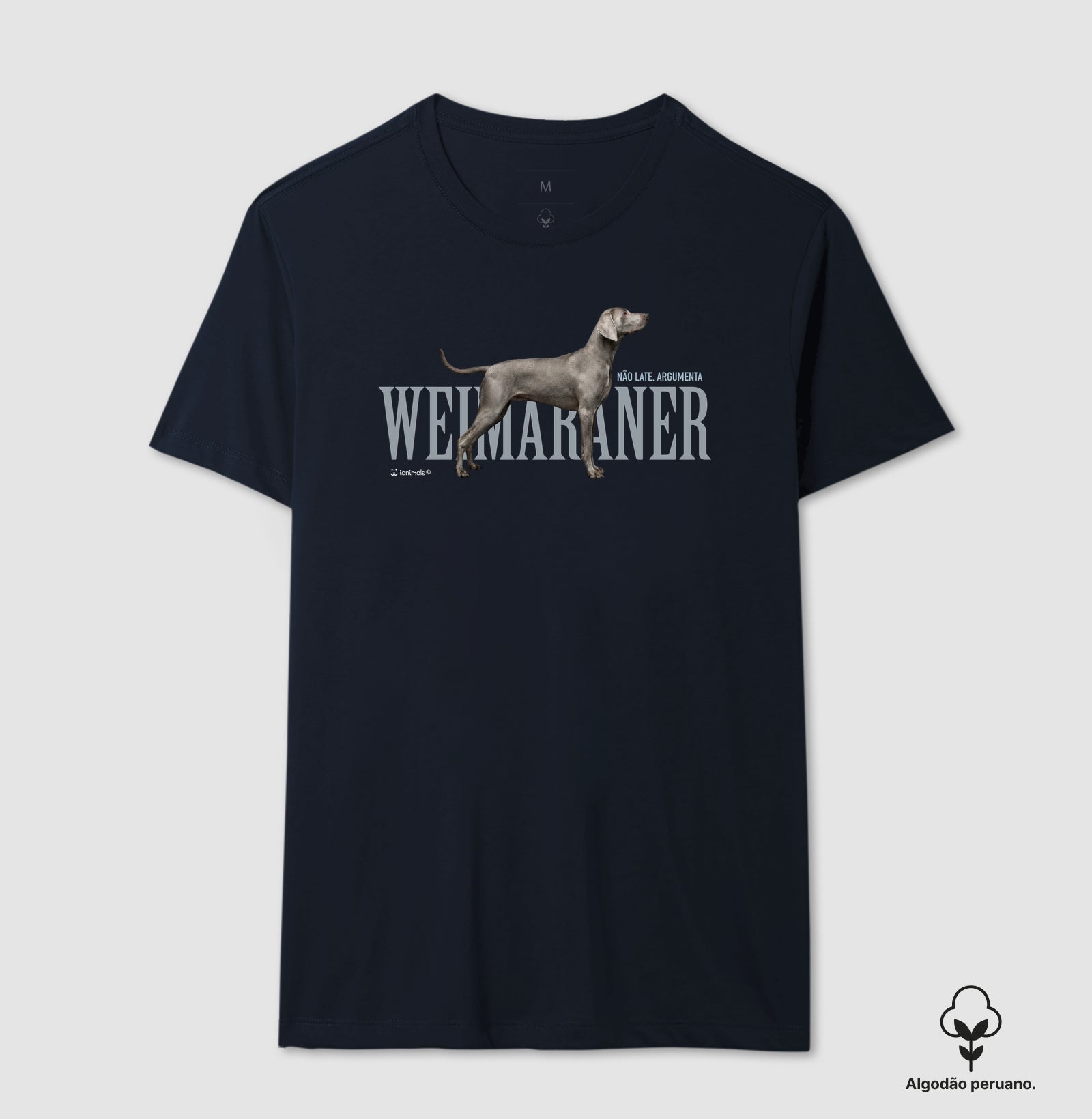 Camiseta INCA SOFT Weimaraner Não Late, Argumenta - Essência