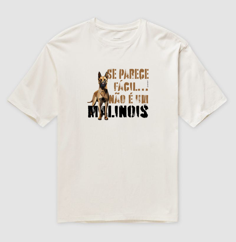 Camiseta Oversized Malinois Parece Fácil  - Essência
