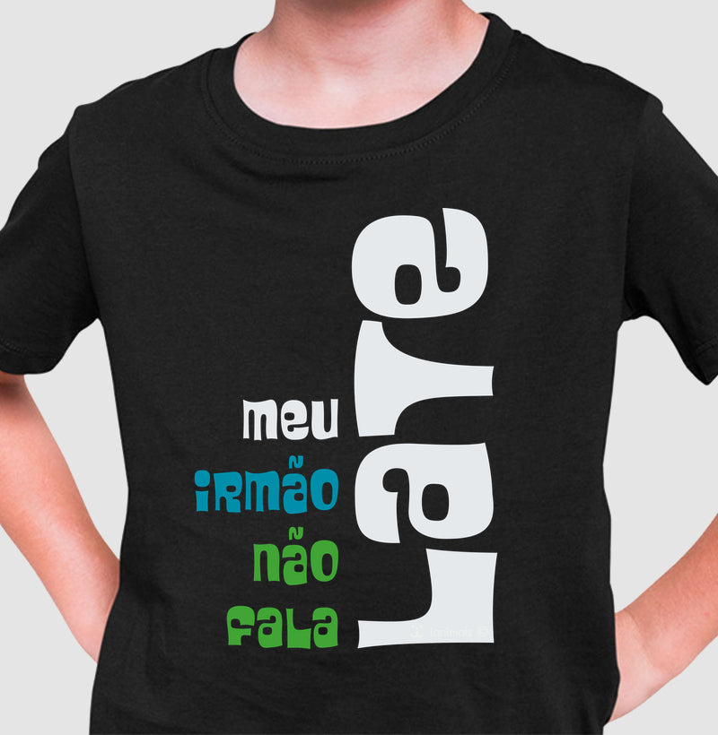 Camiseta Infantil meu irmão não fala Late - Afeto