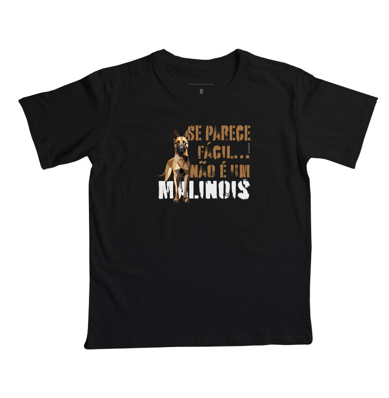 Camiseta Infantil Malinois Parece Fácil  - Essência