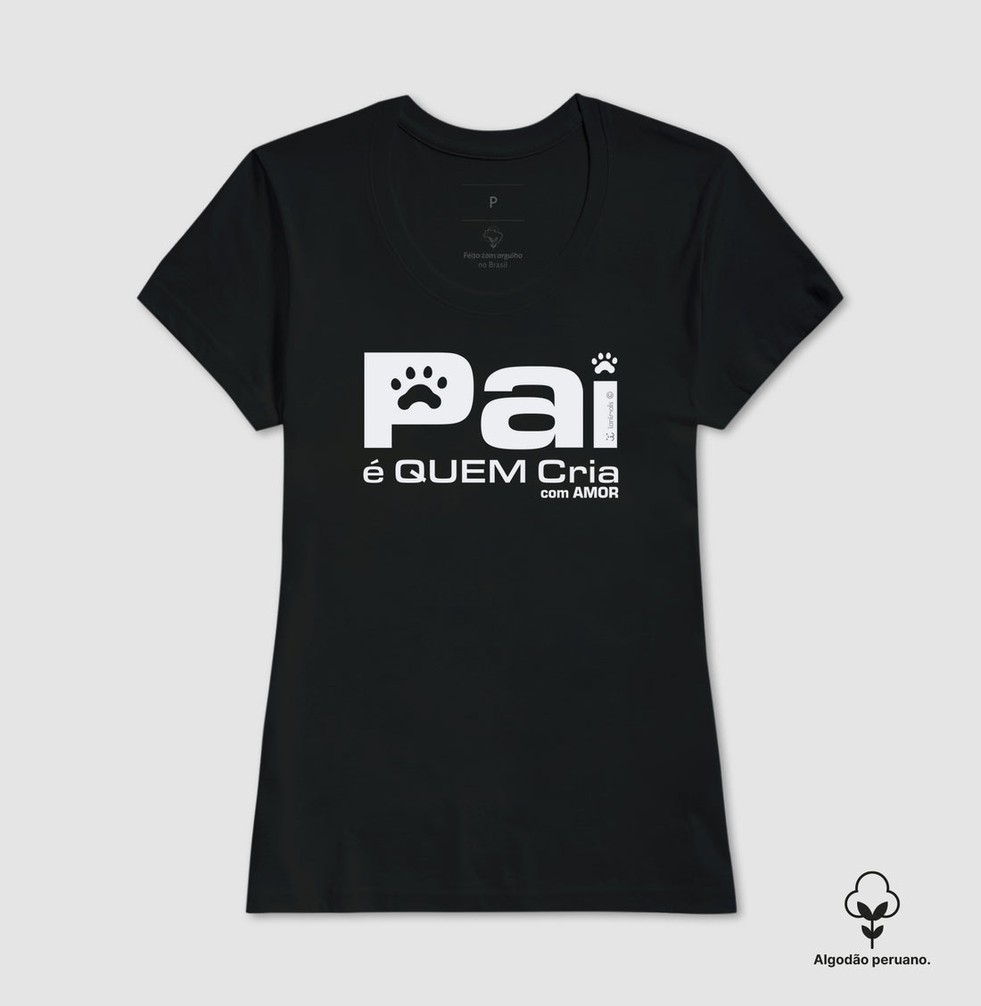 Camiseta INCA SOFT Pai é Quem Cria - Coleção Afeto