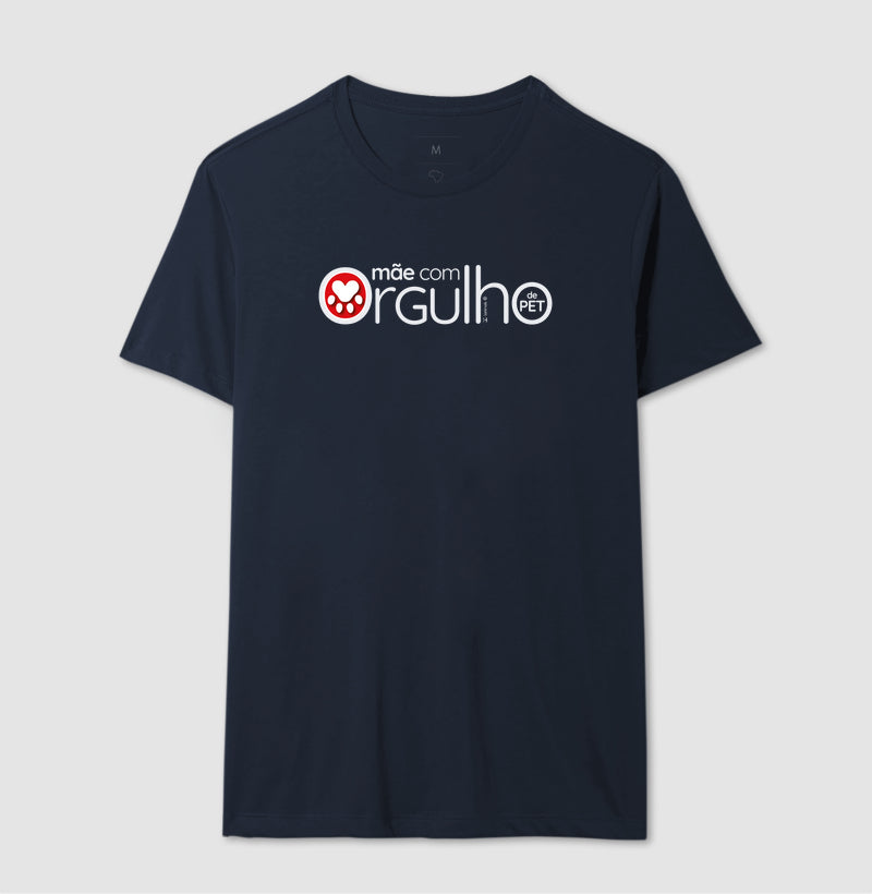 Camiseta Mãe com Orgulho - Afeto