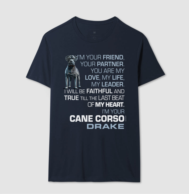 Camiseta Cane Corso Drake - I’m Your - Essência