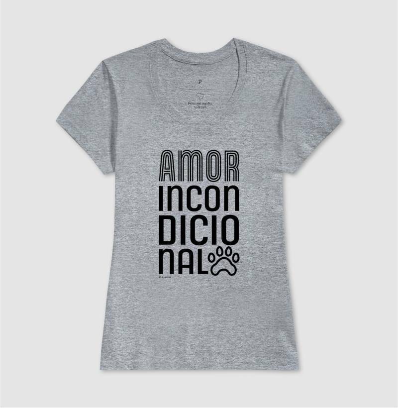 Camiseta Pets, Amor Incondicional - Coleção AFETO